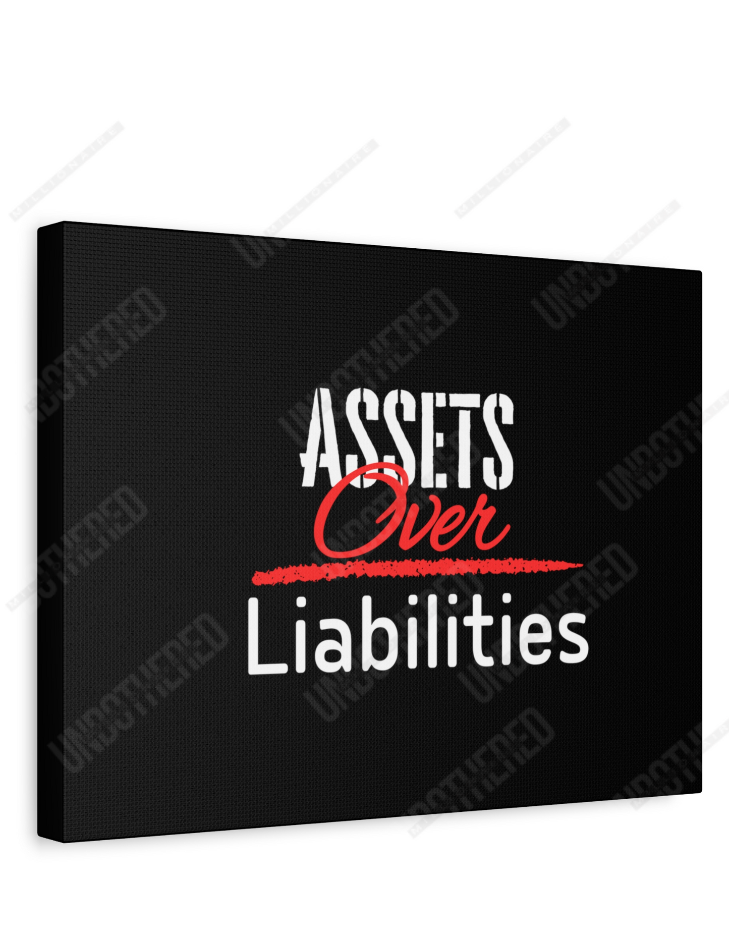 Assets Over Liabilities (Matte Canvas, Stretched, 1.25")